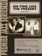 No Time Like The Present Standard