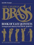 The Canadian Brass Book Of Easy Quintets 