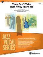 They Can't Take That Away from Me Standard