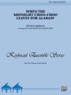 When The Midnight Choo Choo Standard