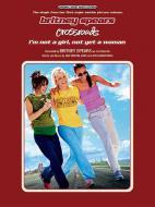 I'M Not A Girl, Not Yet A Woman 