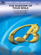 Shadow Of Your Smile 