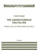 3 Love Letters From The Field 