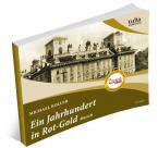 Ein Jahrhundert in Rot-Gold 