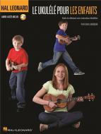 Hal Leonard Le Ukulélé pour les enfants 