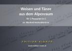 Weisen und Tänze aus dem Alpenraum 