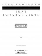 June Twenty-Ninth (29th) for Solo Flute 