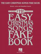 The Easy Christmas Songs Fake Book 