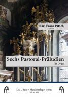 6 Pastoral-Präludien op. 7 