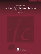 Le Cortège du Roi Renaud Op. 19b 