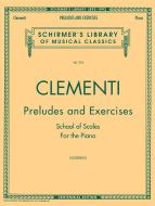 Preludes and Exercises School Of Scales for The Piano 