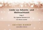 Lieder zur Advents- und Weihnachtszeit 5 
