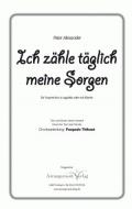 Ich zähle täglich meine Sorgen 