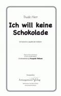 Ich will keine Schokolade 
