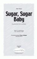 Sugar, Sugar Baby 