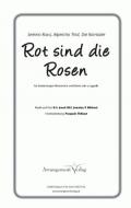 Rot sind die Rosen 