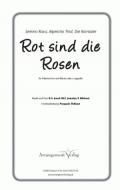 Rot sind die Rosen 