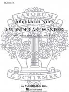 I Wonder As I Wander 