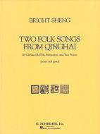 Two Folk Songs From Qinghai (1990) 