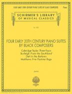 4 Early 20th Century Piano Suites By Black Composers 