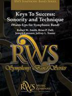 Keys To Success: Sonority and Technique Standard