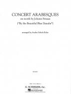 Concert Arabesques Ps On Motifs By Johann Strauss Blue Danube 