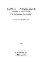Concert Arabesques Ps On Motifs By Johann Strauss Blue Danube 