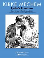 Kirke Mechem - Lydia's Romance 