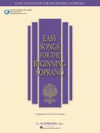 Easy Songs for The Beginning Soprano 