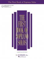 The First Book of Soprano Solos 