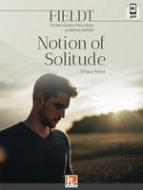 FIELDT - The New Classics Piano Series: Notion of Solitude 