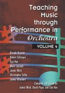 Teaching Music through Performance in Orchestra 4 