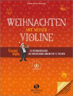 Weihnachten mit meiner Violine - mit Audio-Download 