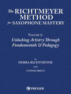 The Richtmeyer Method for Saxophone Mastery 1 