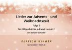 Lieder zur Advents- und Weihnachtszeit 5 