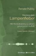 Meistere dein Lampenfieber 
