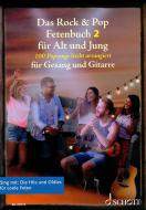 Das Rock & Pop Fetenbuch 2 für Alt und Jung 