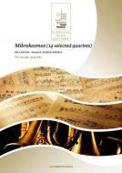 Mikrokosmos - 14 selected quartets 