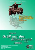Grüß mir das Böhmerland 