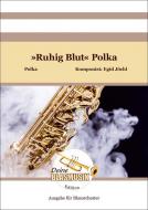 'Ruhig Blut' Polka 