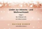Lieder zur Advents- und Weihnachtszeit 5 