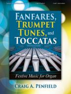 Fanfares, Trumpet Tunes and Toccatas 