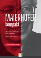 Maierhofer kompakt - Chorbuch SATB im Großdruck 