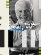 The Music Of Clare Fischer Vol. 2 