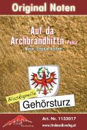 Auf da Archbrandhittn 