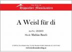 A Weisl für di 