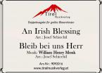 An Irish Blessing & Bleib bei uns Herr 