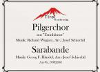 Pilgerchor aus 'Tannhäuser' & Sarabande 