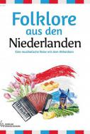 Folklore aus den Niederlanden 