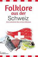 Folklore aus der Schweiz 